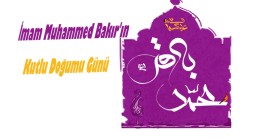 Bugün İmam Muhammed Bakır’ın (a.s) Doğum Günü